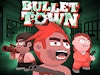 Bullet.Town